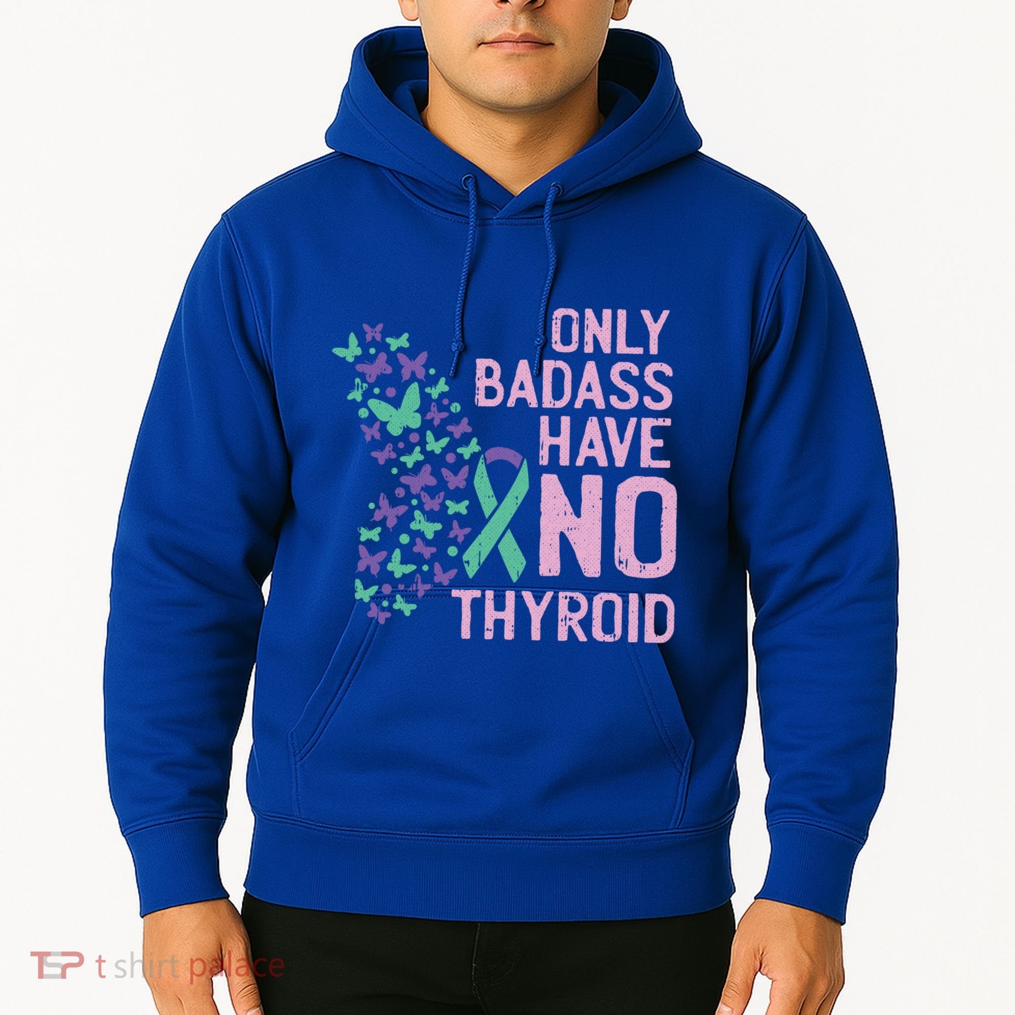 Only Badass Have No Thyroid Cancer Awareness Survivor Gift Hoodie