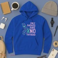 Only Badass Have No Thyroid Cancer Awareness Survivor Gift Hoodie thumb 3
