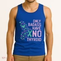 Only Badass Have No Thyroid Cancer Awareness Survivor Gift Tank Top thumb 3