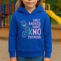 Only Badass Have No Thyroid Cancer Awareness Survivor Gift Kids Hoodie thumb 3