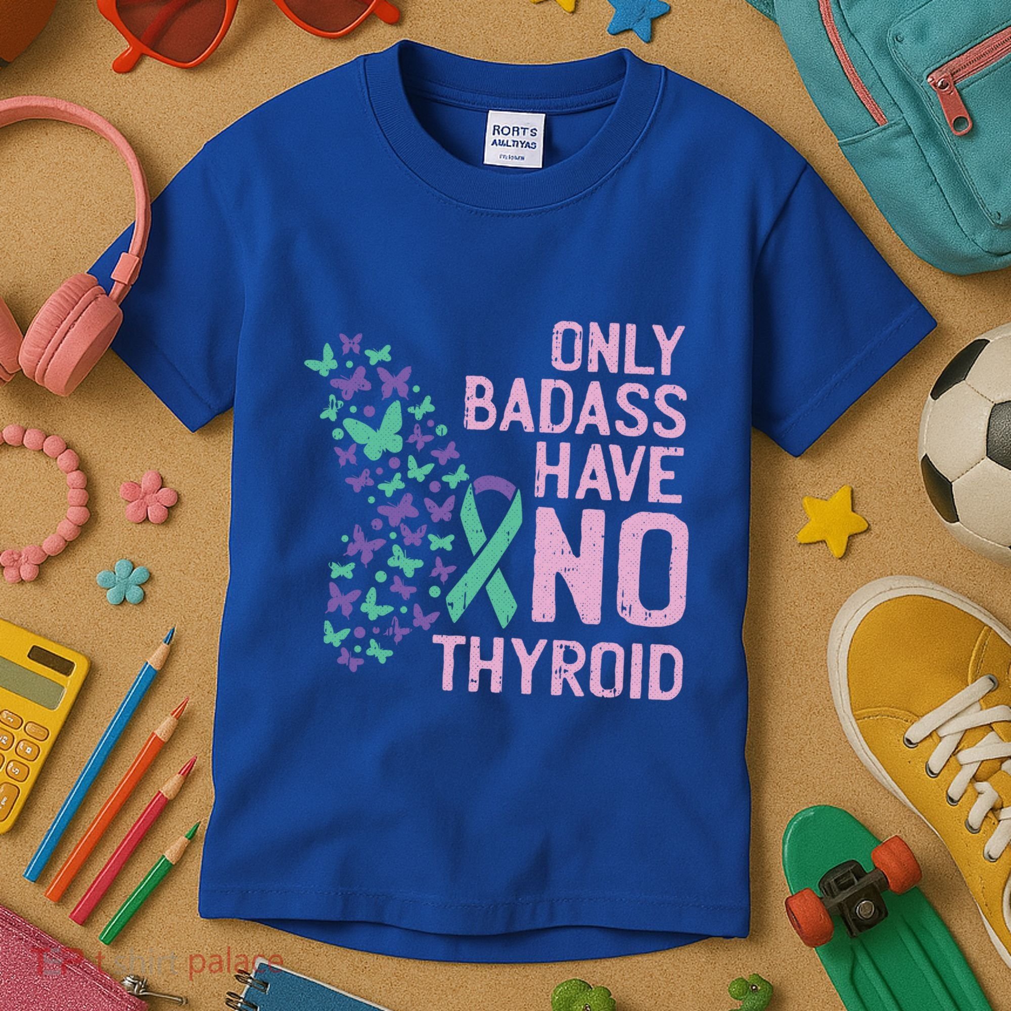 Only Badass Have No Thyroid Cancer Awareness Survivor Gift Kids T-Shirt