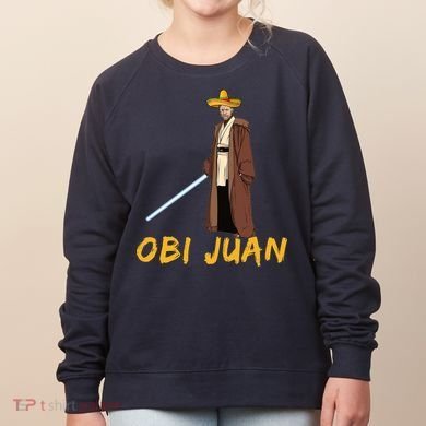 Obi Juan Funny Cinco De Mayo Women's Sweatshirt