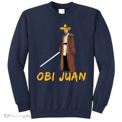 Obi Juan Funny Cinco De Mayo Sweatshirt