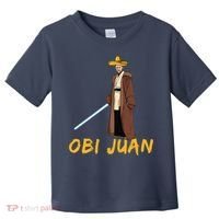 Obi Juan Funny Cinco De Mayo Toddler T-Shirt thumb 0