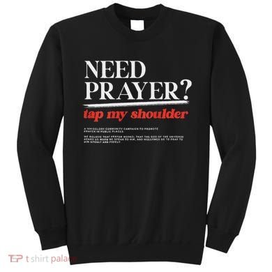 On Back Iv His Glory Need Prayer Tap My Shoulder Sweatshirt