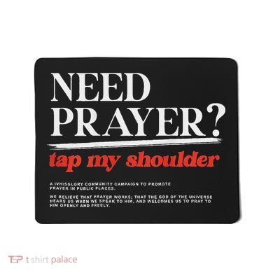 On Back Iv His Glory Need Prayer Tap My Shoulder Mousepad