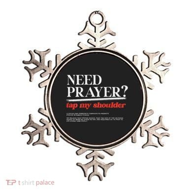 On Back Iv His Glory Need Prayer Tap My Shoulder Ornament