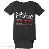 On Back Iv His Glory Need Prayer Tap My Shoulder Baby Bodysuit thumb 0