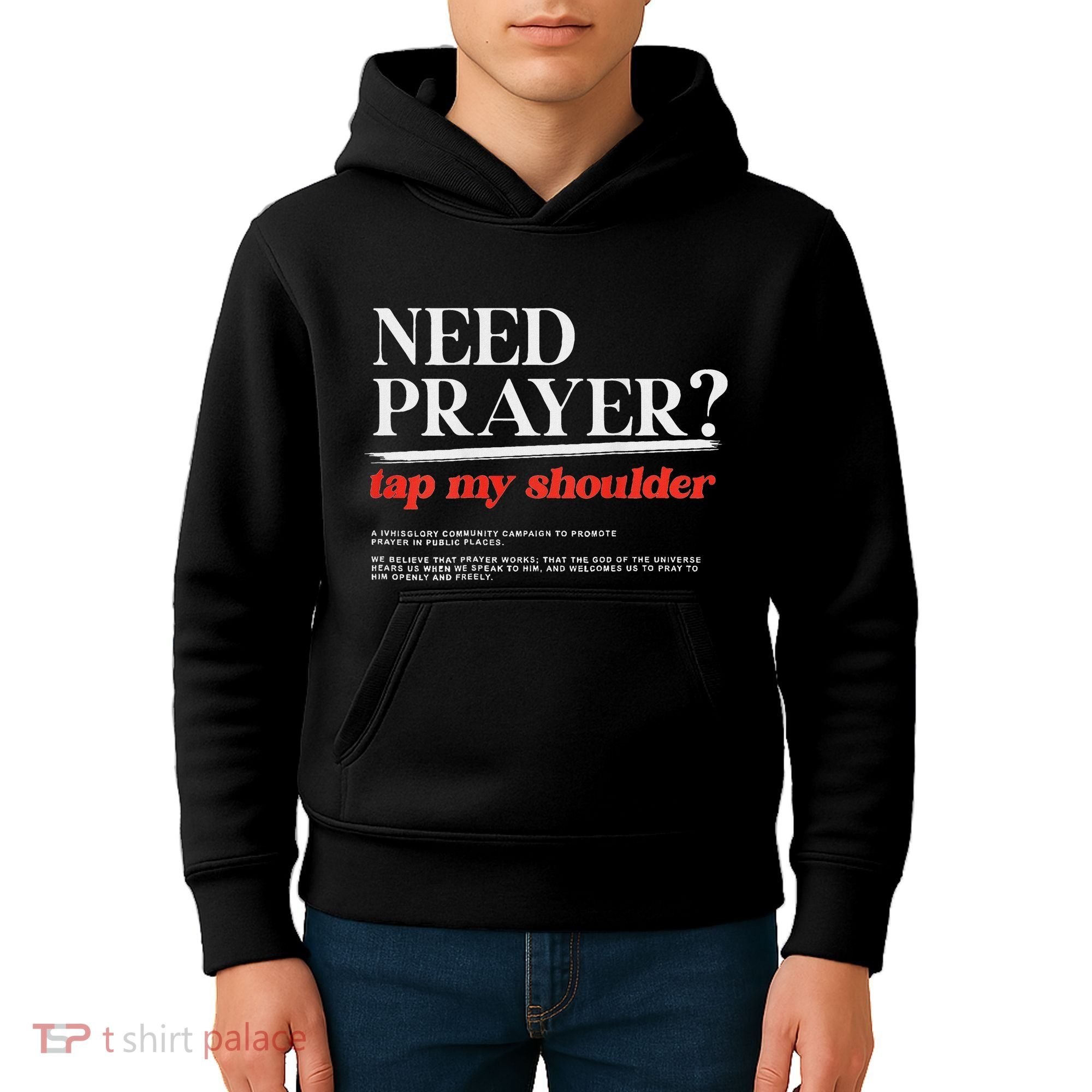On Back Iv His Glory Need Prayer Tap My Shoulder Kids Hoodie