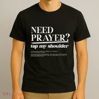On Back Iv His Glory Need Prayer Tap My Shoulder T-Shirt thumb 3