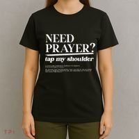 On Back Iv His Glory Need Prayer Tap My Shoulder T-Shirt thumb 4