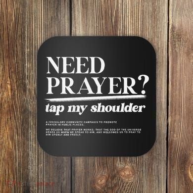 On Back Iv His Glory Need Prayer Tap My Shoulder Coaster