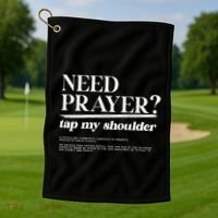 On Back Iv His Glory Need Prayer Tap My Shoulder Golf Towel thumb 1
