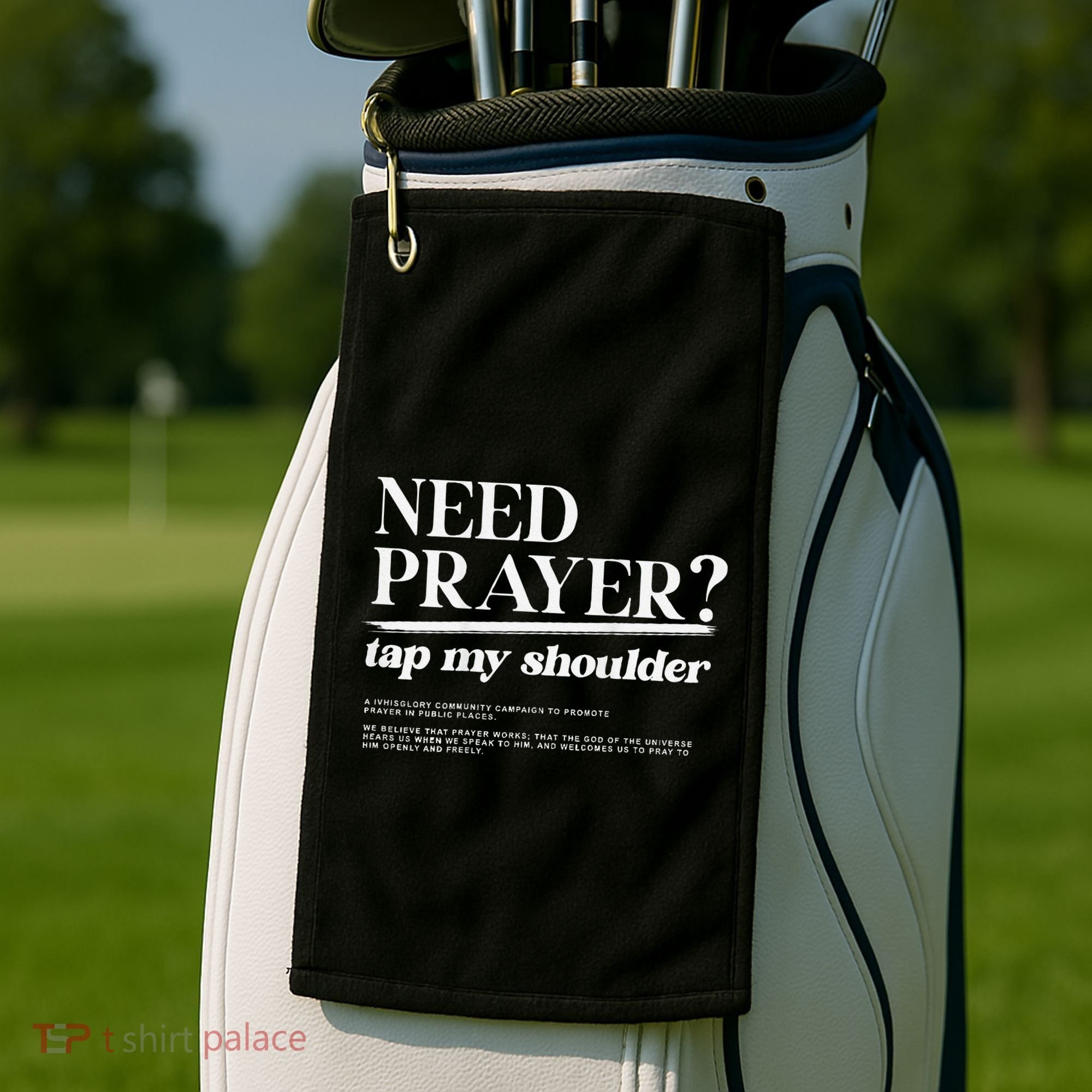On Back Iv His Glory Need Prayer Tap My Shoulder Golf Towel