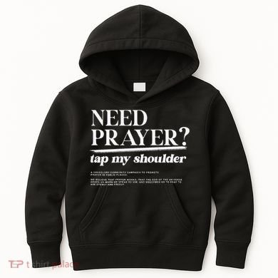 On Back Iv His Glory Need Prayer Tap My Shoulder Kids Hoodie