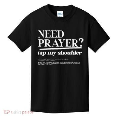On Back Iv His Glory Need Prayer Tap My Shoulder Kids T-Shirt