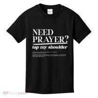 On Back Iv His Glory Need Prayer Tap My Shoulder Kids T-Shirt thumb 0