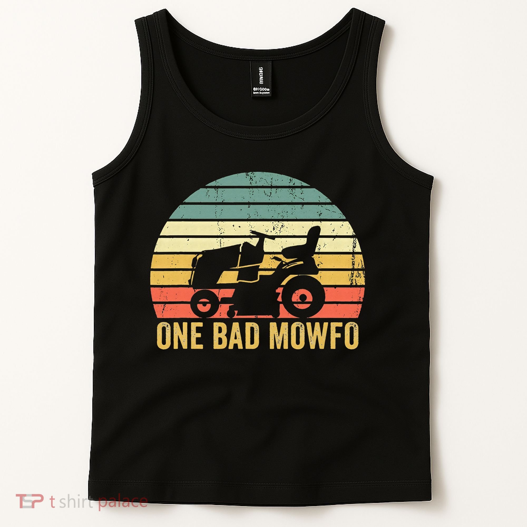 One Bad Mowfo Funny Lawn Care Grass Mowing Gardener Dad Tank Top