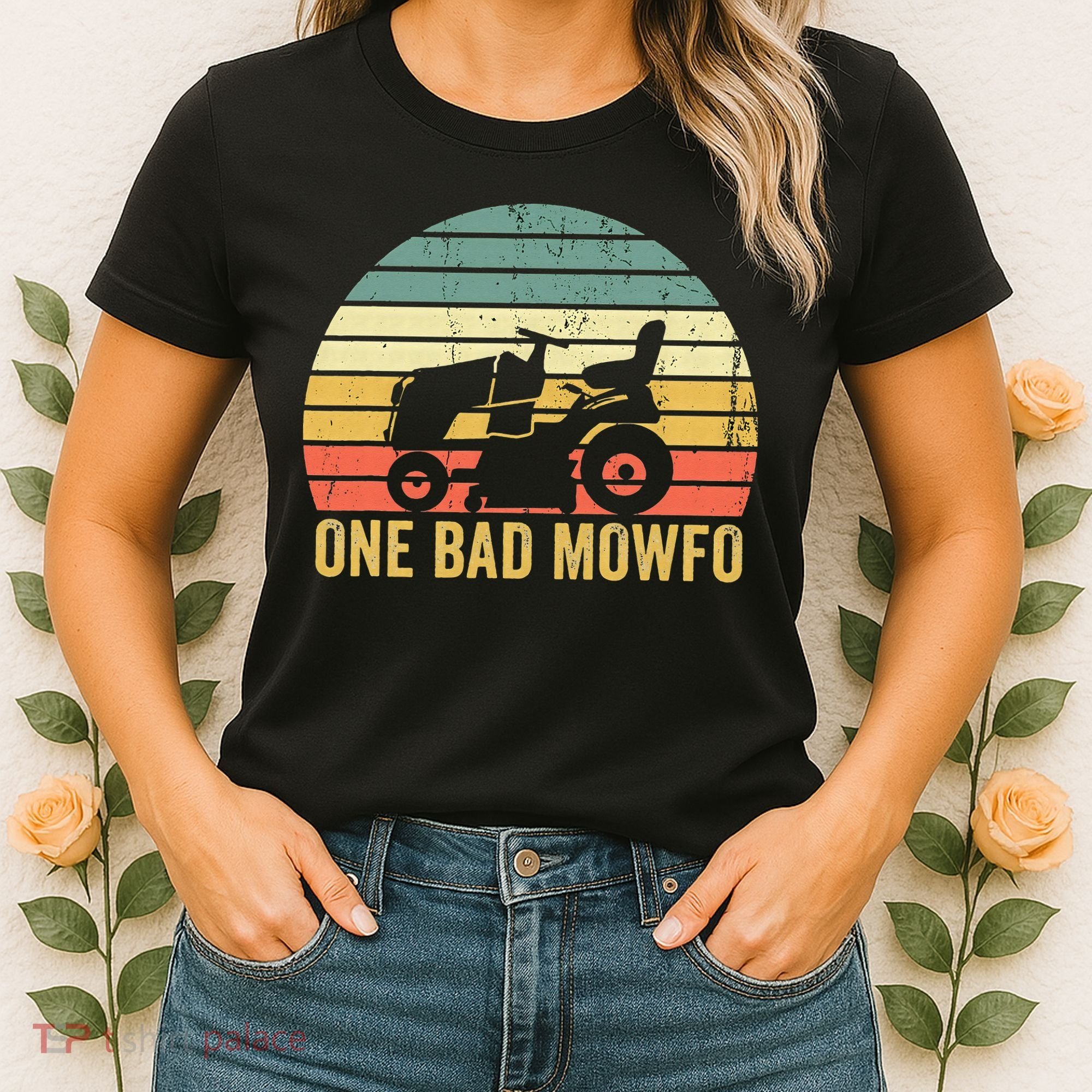 One Bad Mowfo Funny Lawn Care Grass Mowing Gardener Dad Women's T-Shirt
