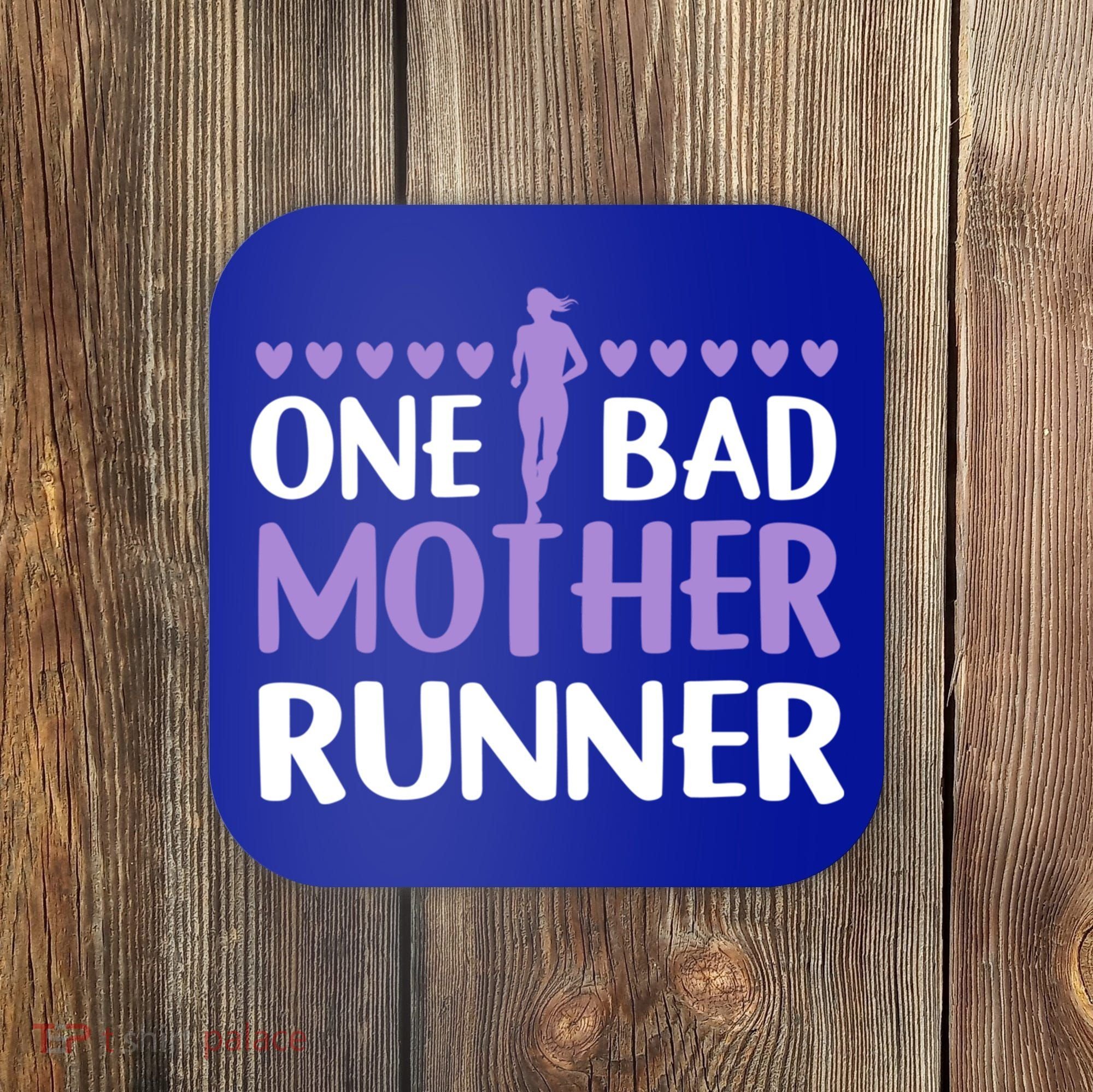 One Bad Mother Track Field Running Mom Marathon Runner Mama Gift Coaster