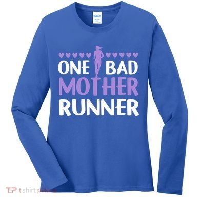 One Bad Mother Track Field Running Mom Marathon Runner Mama Gift Women's Long Sleeve Shirt