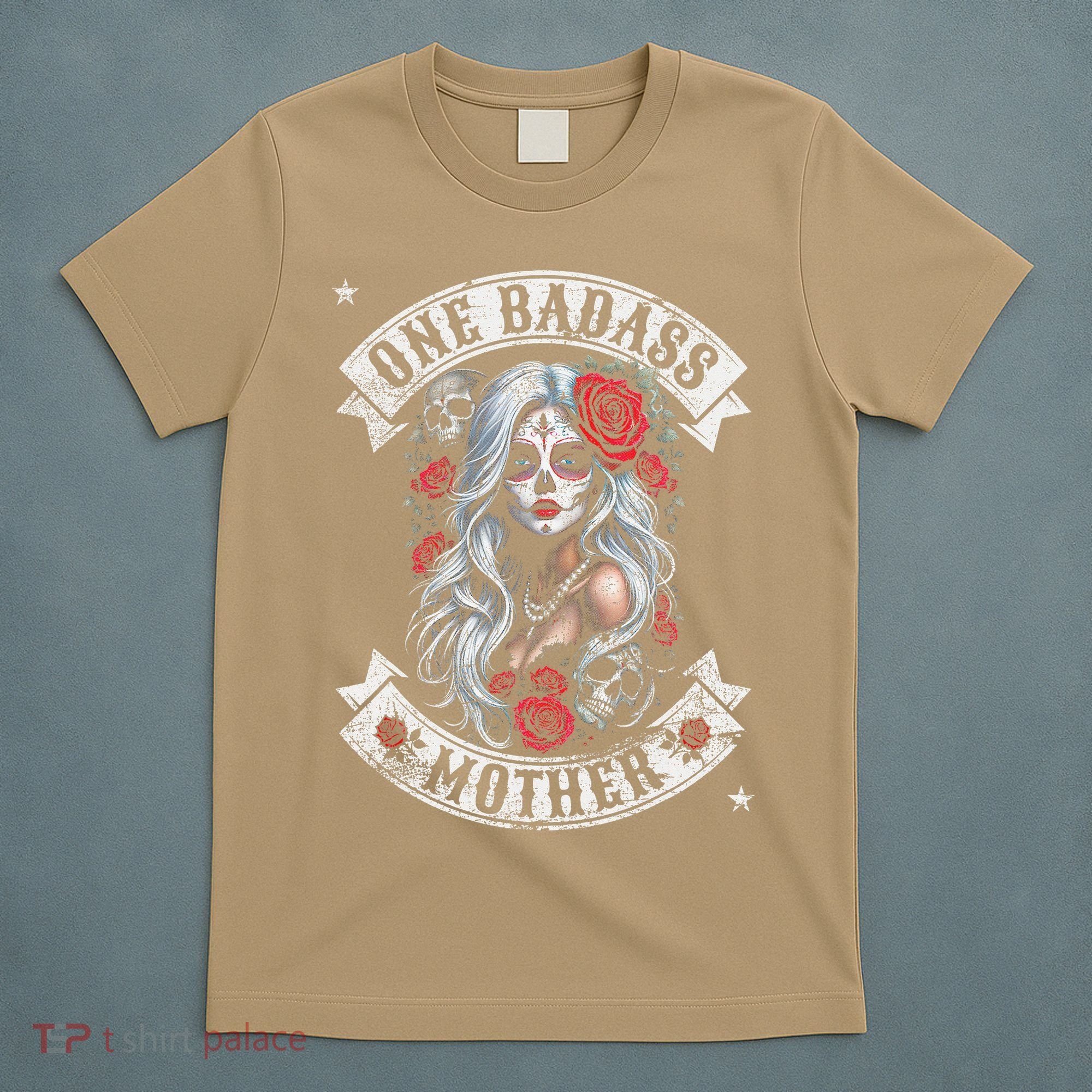 One Badass Mother Mom Stepmom Single Mom Mamma Mothers Day T-Shirt