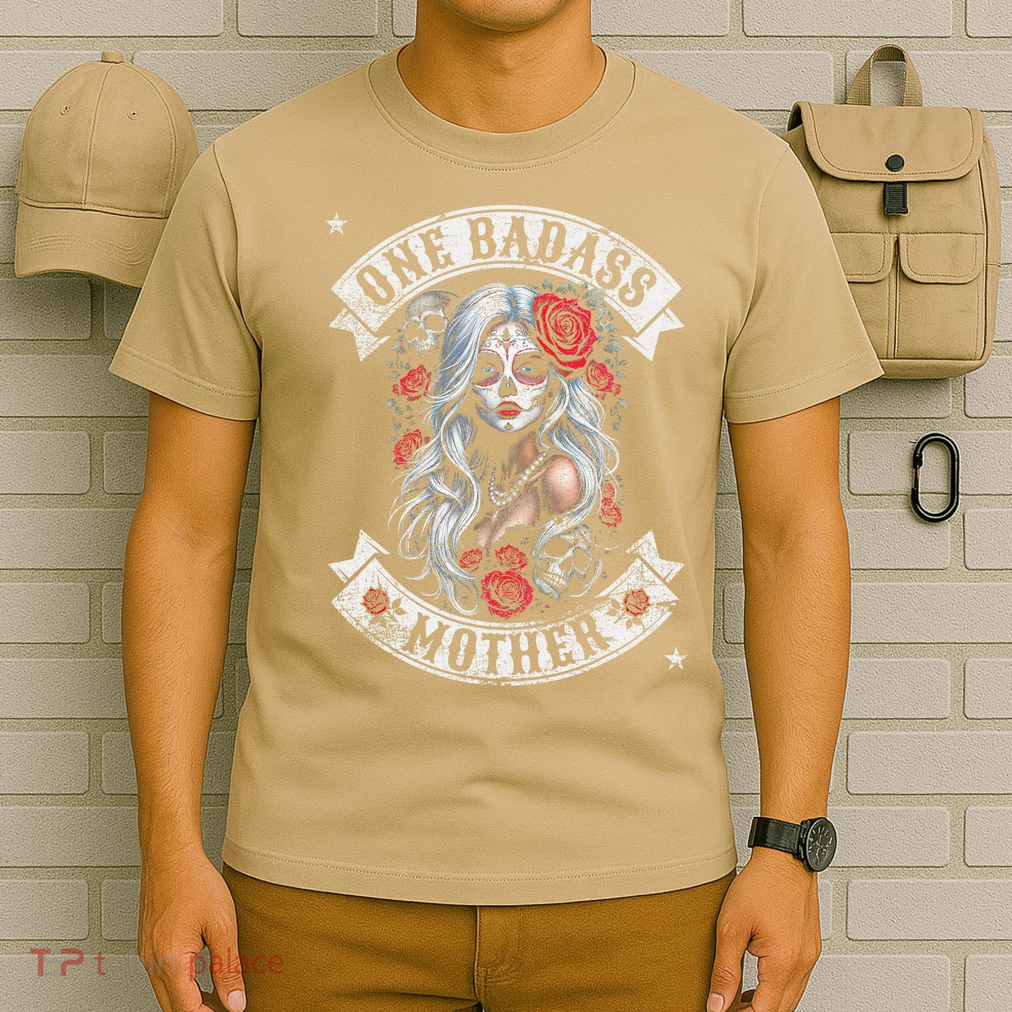 One Badass Mother Mom Stepmom Single Mom Mamma Mothers Day T-Shirt