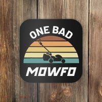 One Bad Mowfo Funny Lawn Care Mowing Gardener Father's Day Coaster thumb 0