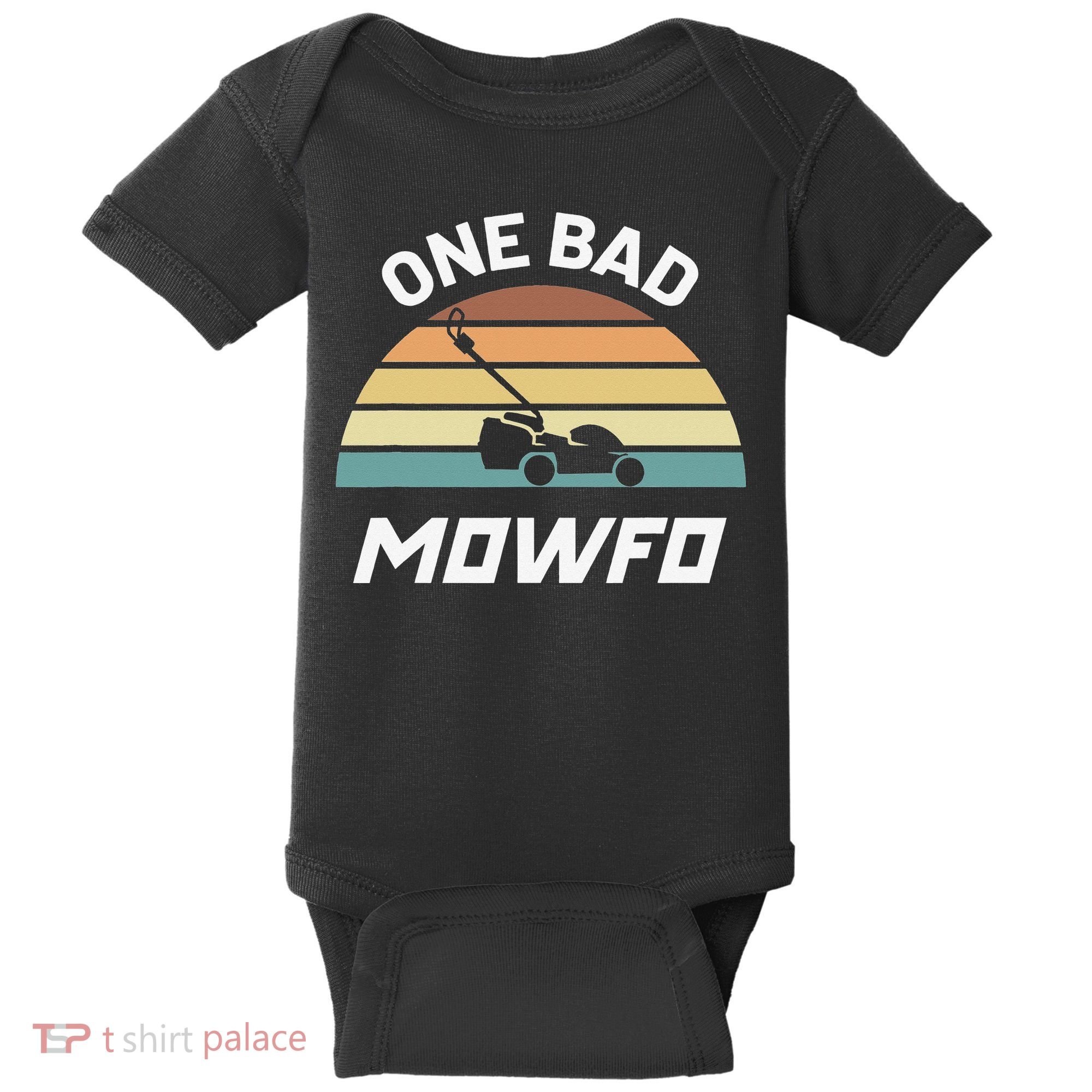 One Bad Mowfo Funny Lawn Care Mowing Gardener Father's Day Baby Bodysuit