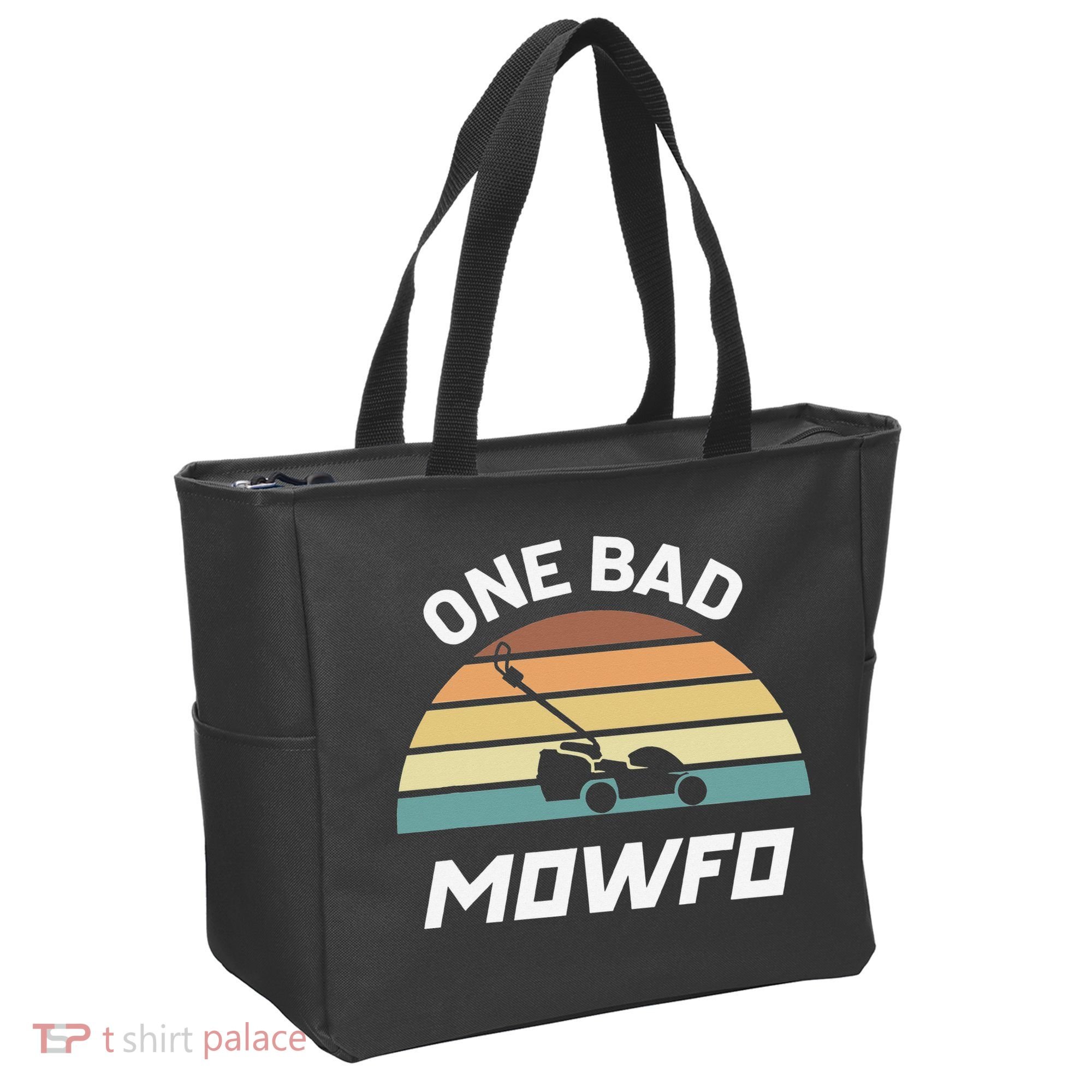 One Bad Mowfo Funny Lawn Care Mowing Gardener Father's Day Tote Bag