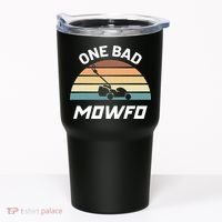 One Bad Mowfo Funny Lawn Care Mowing Gardener Father's Day Tumbler thumb 0