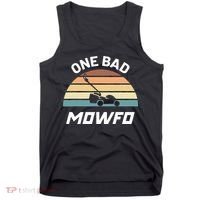 One Bad Mowfo Funny Lawn Care Mowing Gardener Father's Day Tank Top thumb 0