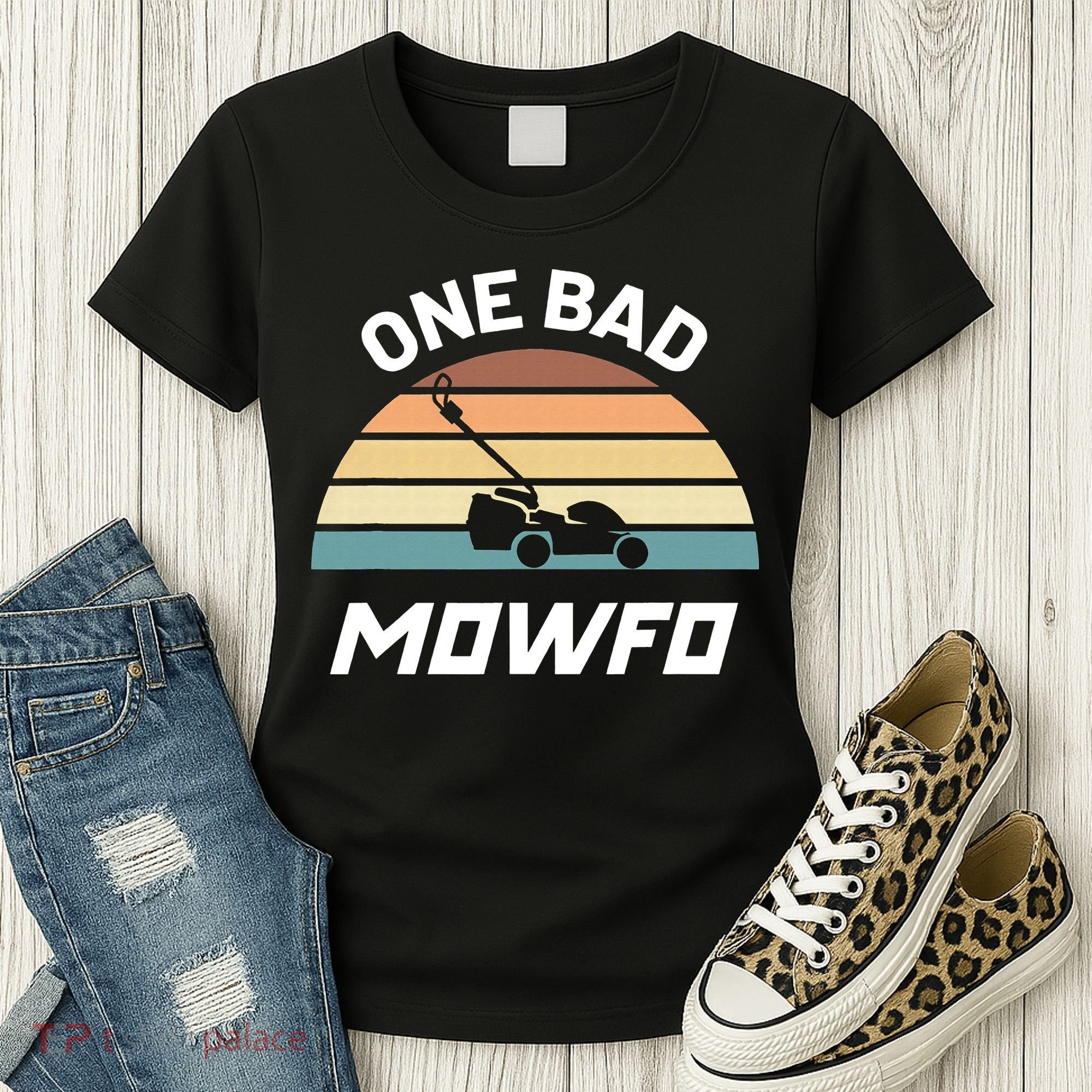 One Bad Mowfo Funny Lawn Care Mowing Gardener Father's Day Women's T-Shirt
