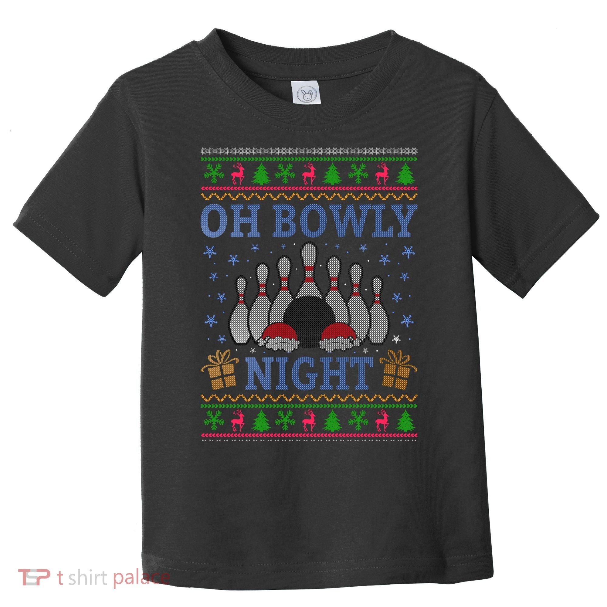 Oh Bowly Night Bowling Ugly Christmas Toddler T-Shirt