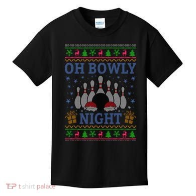 Oh Bowly Night Bowling Ugly Christmas Kids T-Shirt