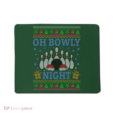 Oh Bowly Night Bowling Ugly Christmas Mousepad