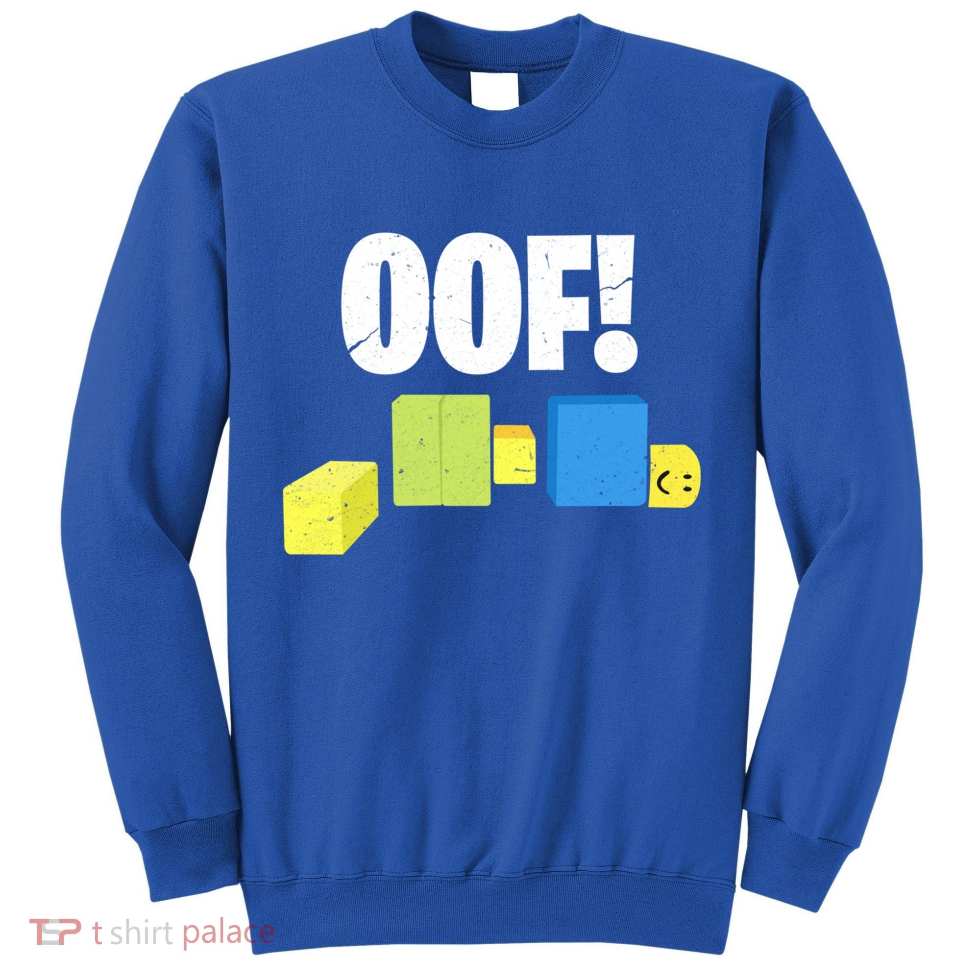 Oof! Blox Noob Funny Gamer Gift Tall Sweatshirt