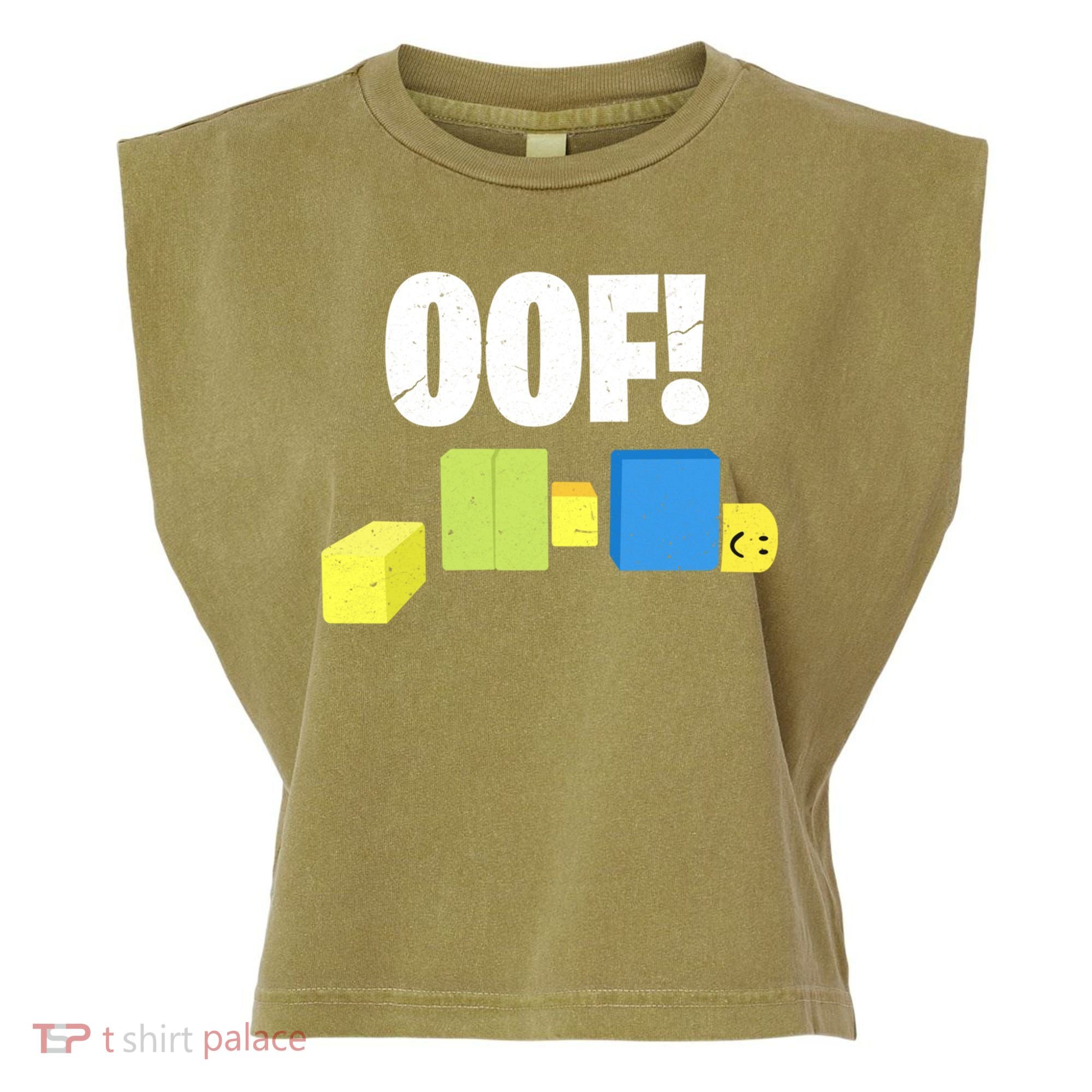 Oof! Blox Noob Funny Gamer Gift Garment-Dyed Women's Muscle Tee