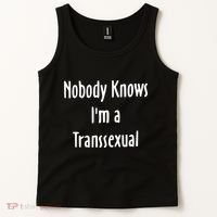 Onika Burgers Nobody Knows IM Transsexual Tank Top thumb 2