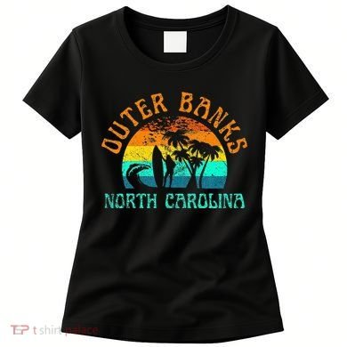 Outer Banks North Carolina Surf Beach Surfer OBX NC Women's T-Shirt