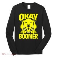 Ok Boomer Long Sleeve Shirt thumb 0