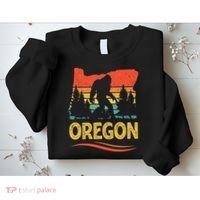 Oregon Bigfoot Oregon With A Bigfoot Or A Sasquatch Sweatshirt thumb 2