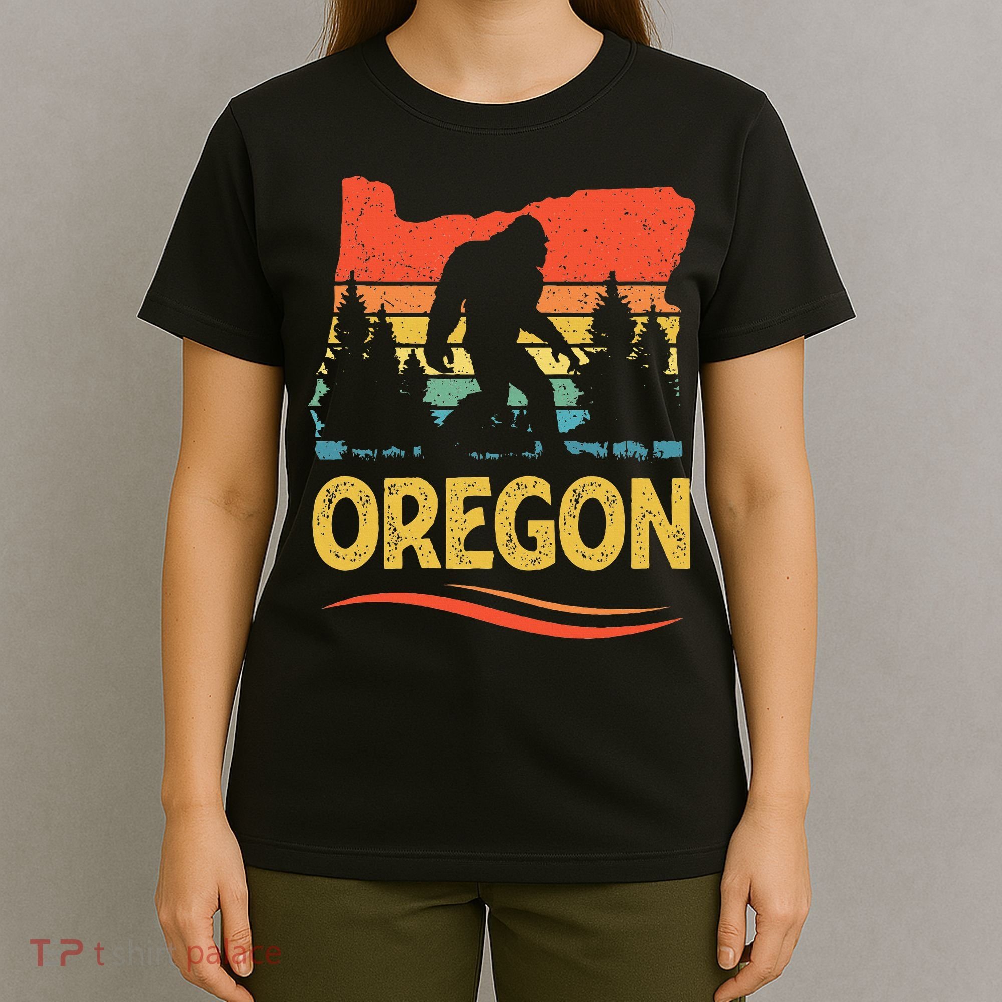 Oregon Bigfoot Oregon With A Bigfoot Or A Sasquatch T-Shirt