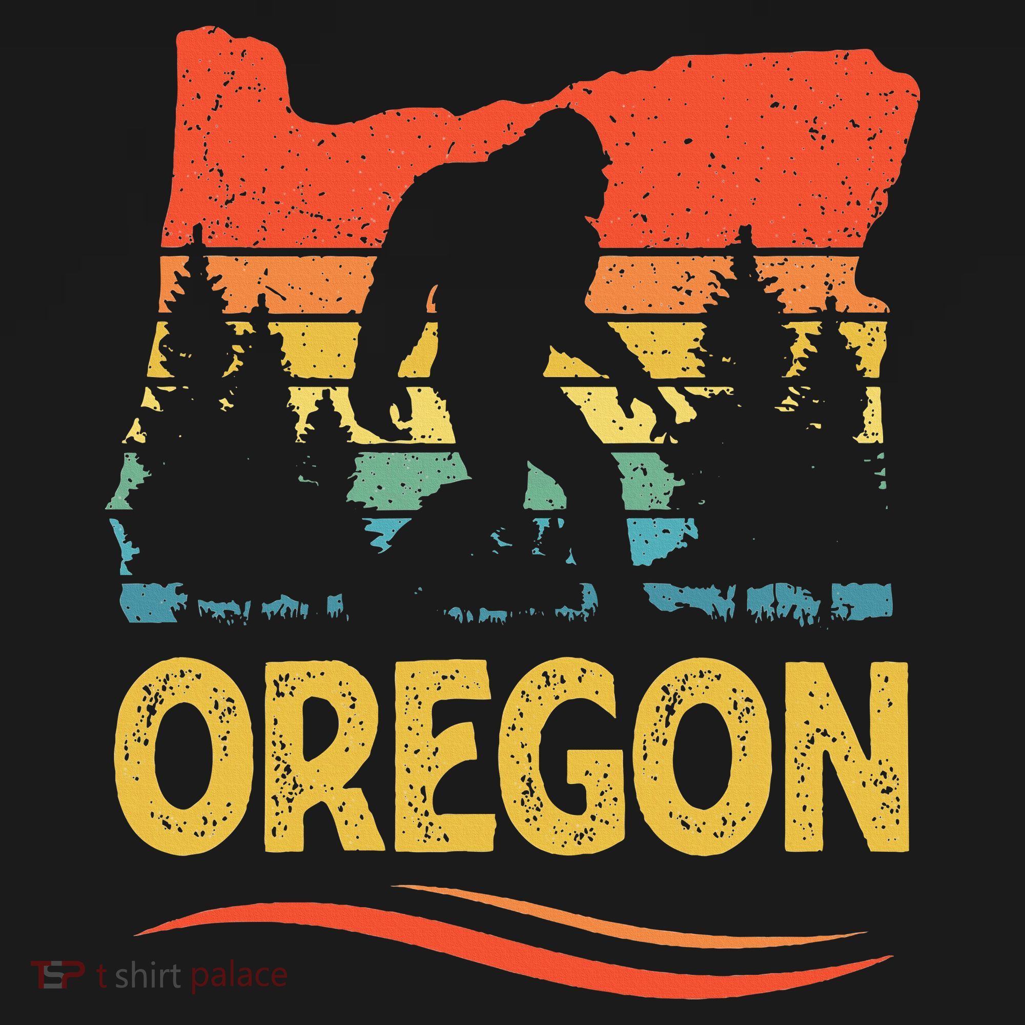 Oregon Bigfoot Oregon With A Bigfoot Or A Sasquatch T-Shirt