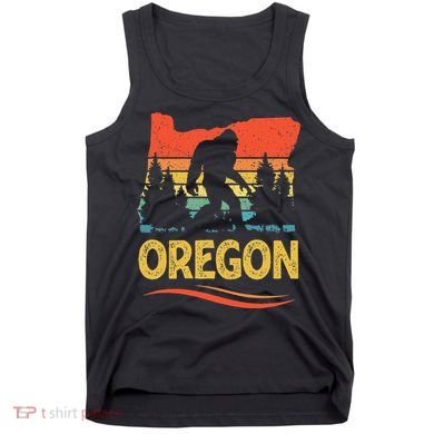 Oregon Bigfoot Oregon With A Bigfoot Or A Sasquatch Tank Top