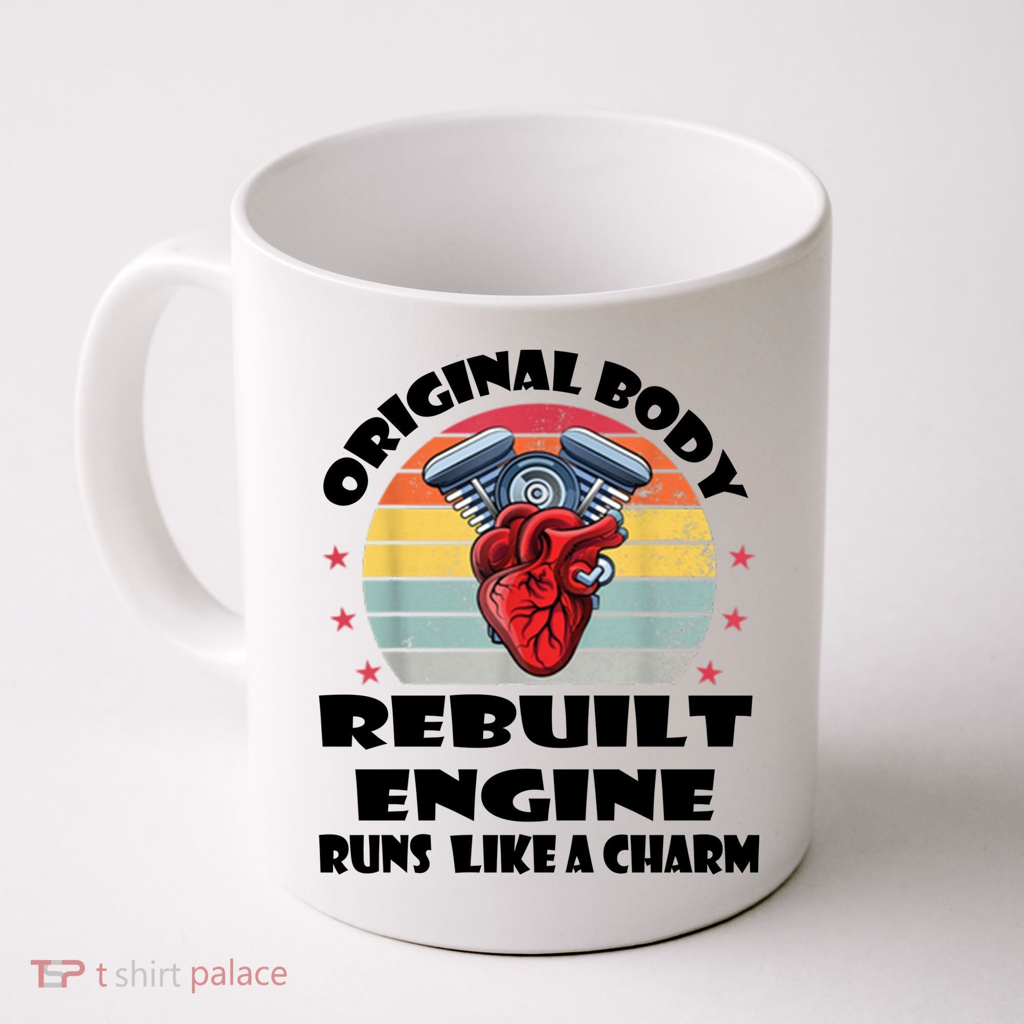 Original Body Rebuilt Engine Runs Like A Charm Car Engine Heart Coffee Mug
