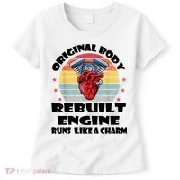 Original Body Rebuilt Engine Runs Like A Charm Car Engine Heart Women's T-Shirt thumb 0