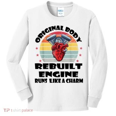 Original Body Rebuilt Engine Runs Like A Charm Car Engine Heart Kids Long Sleeve Shirt
