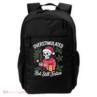 Overstimulated But Still Festive Funny X-mas Skeleton Backpack thumb 0