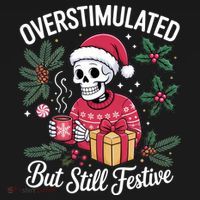 Overstimulated But Still Festive Funny X-mas Skeleton Coaster thumb 2